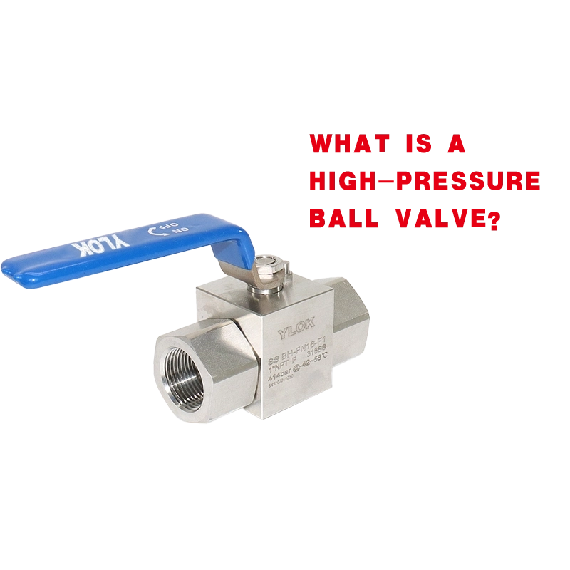 High-Pressure Ball Valve