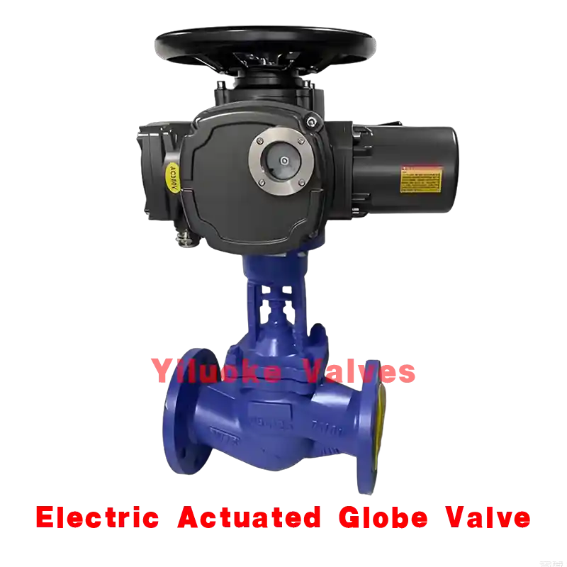 What Are Electric Actuated Globe Valves？